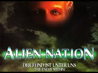 1996 - alien nation. internal threat / alien nation. the enemy within